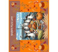 BeakPix Fly and Land: My Thanksgiving (Captain Seagull's Let's Celebrate Together!)