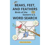 Beaks, Feet and Feathers Birds of the Eastern U.S. Word Search: Birds of the Eastern U.S. Word Search