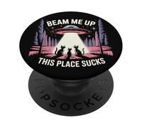 Beam Me Up This Place Sucks Cats Edition PopSockets PopGrip Adhesivo
