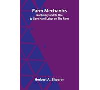 Beam Pirate (Edition1): Machinery and Its Use to Save Hand Labor on the Farm