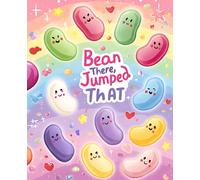 Bean There Jumped That: Cute Jelly Bean Composition Notebook for Kids, Tweens, and Fun Gift Ideas: Colorful Wide Ruled Journal with Margin | Perfect for School, Writing, or Doodling Adventures