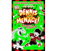 Beano Dennis the Menace: Mischief at the Museum: The funniest illustrated adventure series for children - perfect for funny kids aged 7, 8, 9 and 10! New for 2026. (Beano Fiction)