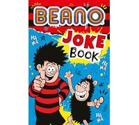 Beano Joke Book: The funny brand-new joke book from Beano. The perfect gift for Beano fans and kids aged 7, 8, 9, 10, and 11!