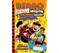 Beano Minnies Mission Of Maximum Mischief