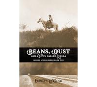 Beans, Dust, and a Town Called Luella: Minden Springs Series Book 5