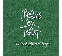 BEANS ON TOAST - The Grand Scheme Of Things