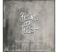 Beans On Toast - The Inevitable Train Wreck