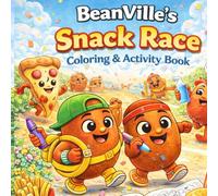 BeanVille The Snack Race: A BeanVille Book: A BeanVille Book