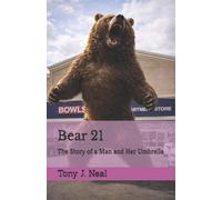 Bear 21: The Story of a Man and Her Umbrella