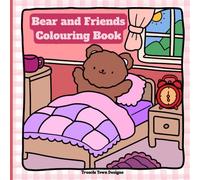 Bear and Friends Colouring Book for Adults: Easy Bold Line Animal Colouring Pages for Relaxation and Stress Relief