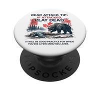 Bear Attack Tip Play Dead, Divertido Viaje de Pesca de salmón a Canadá PopSockets PopGrip Adhesivo