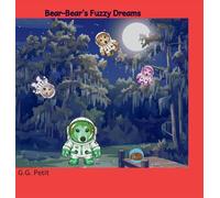 Bear-Bear's Fuzzy Dreams