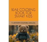 BEAR COLORING BOOK FOR SMART KIDS