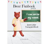 Bear Funbook Presents I Can Write My Name Annie’s Personalized Letter Tracing Workbook (Personalized Letter Tracing Workbooks)