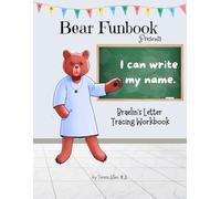 Bear Funbook Presents I Can Write My Name Braelin’s Personalized Letter Tracing Workbook (Personalized Letter Tracing Workbooks)