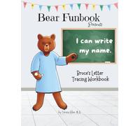 Bear Funbook Presents I Can Write My Name Bruce’s Personalized Letter Tracing Workbook