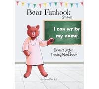 Bear Funbook Presents I Can Write My Name Devan’s Personalized Letter Tracing Workbook (Personalized Letter Tracing Workbooks)