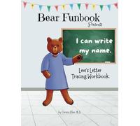 Bear Funbook Presents I Can Write My Name Levi’s Personalized Letter Tracing Workbook (Personalized Letter Tracing Workbooks)