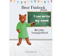 Bear Funbook Presents I Can Write My Name Mia’s Personalized Letter Tracing Workbook (Personalized Letter Tracing Workbooks)