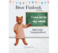 Bear Funbook Presents I Can Write My Name Nigel’s Personalized Letter Tracing Workbook