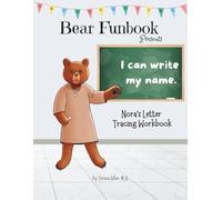 Bear Funbook Presents I Can Write My Name Nora’s Personalized Letter Tracing Workbook