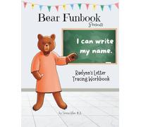 Bear Funbook Presents I Can Write My Name Raelynn’s Personalized Letter Tracing Workbook