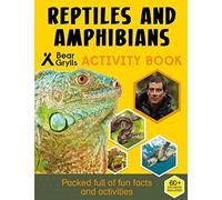 Bear Grylls Sticker Activity: Reptiles & Amphibians (Bear Grylls Activity)
