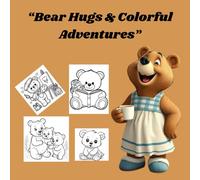 "Bear Hugs & Colorful Adventures"
