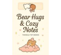Bear Hugs & Cozy Notes