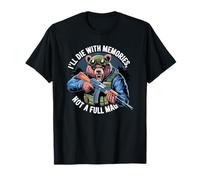 Bear I'll Die With Memories no es una revista completa Camiseta