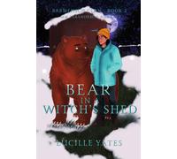 Bear in a Witch's Shed: 2 (Barmensch Clan)