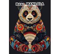 Bear Mandala Coloring Book for Adults: Stress-Relief with Detailed Forest Wildlife Designs