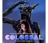 Bear McCreary - Colossal (Original Motion Picture Soundtrack)