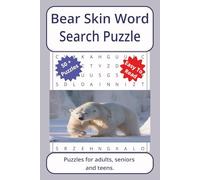Bear Skin Word Search Puzzle: Word searches about Bear Skin, with easy to read print | 6 x 9 inches. 110 pages | 50+ puzzles _ Gifts for Vacations, Holidays.