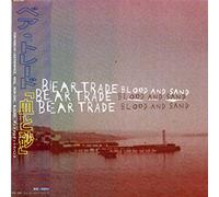 Bear Trade - Blood And Sand