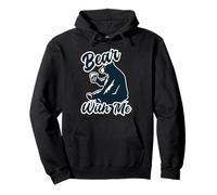 Bear with Me Animal Pun Bears Amante Sudadera con Capucha