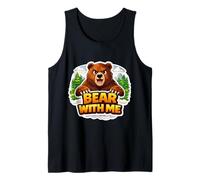 Bear with Me Funny Wordplay Juego de Palabras Juego de Palabras Broma Frase Cita Divertido Dicho Camiseta sin Mangas