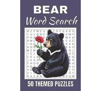 Bear Word Search Puzzle Book: Word Searches with Easy to Read Print about Bear | 50 Puzzles | 100 Pages | 6x9 Inches | Gift for Vacations, Holidays and Free Times | For Seniors, Adults and Teens.