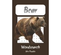 Bear Word Search Puzzle Book: Word Searches with Easy to Read Print about Bears | 6x9 inches, 110 pages | 50+ Puzzles