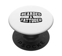 Bearded and Tattoed Gift for Inked Beard Lovers Tattoo Fans PopSockets PopGrip Adhesivo