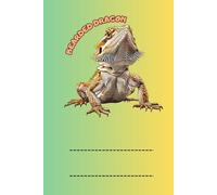 BEARDED DRAGON: ANIMALS OF THE WORLD, Positive affirmations, Motivational and inspirational notebook, Animal notebook, Birthday gifts, Notebook gifts, Anniversary gifts, For all...