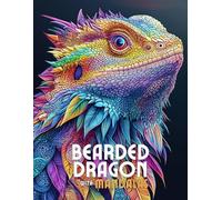 Bearded Dragon With Mandalas: Mandala Patterns of Fascinating Bearded Dragons and Lizards For Mindfulness, Relaxation And Stress Relief