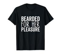 Bearded For Her Pleasure Funny Beard Men Facial Hair Humor Camiseta gráfica económica