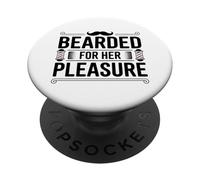 Bearded For Her Pleasure PopSockets PopGrip Adhesivo