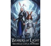 Bearers of Light (The Bearers Series)