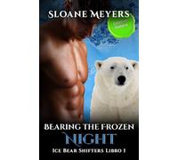 Bearing the Frozen Night: (Edizione Italiana) un romanzo d'amore sui mutaforma (Ice Bear Shifters (Edizione Italiana))