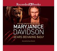 Bears Behaving Badly (The BeWere My Heart)