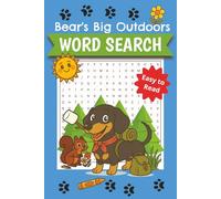 Bear's Big Outdoors Word Search: Word Searches with Easy to Read Print about Dachshunds, Outdoor Adventures and More | 6x9 inches 110 pages | 50+ Puzzles...Gift for Vacations, Holidays and Free Time