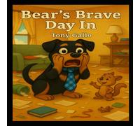Bears Brave Day In (Bears Backyard Adventures)