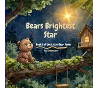 Bears Brightest Star: A book about loss of a loved one (Little Bear Learns)